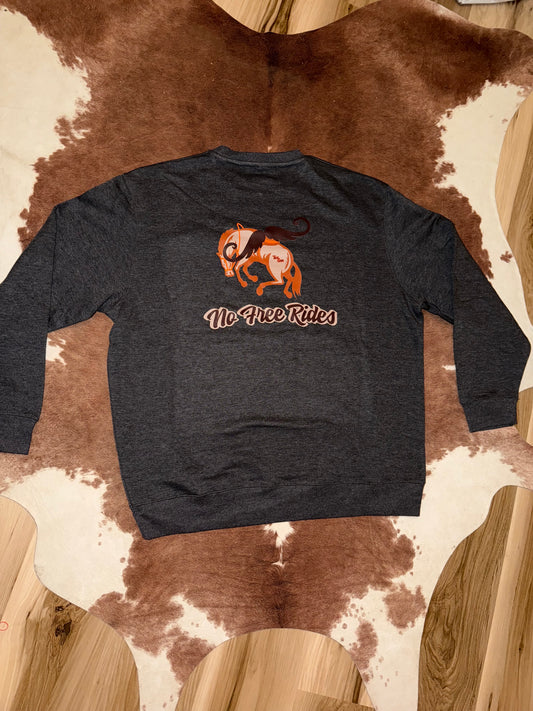 No Free Rides Crewneck